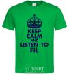Men's T-Shirt Keep calm and listen to Fil kelly-green фото