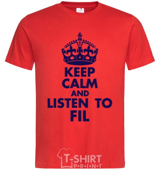 Мужская футболка Keep calm and listen to Fil Красный фото