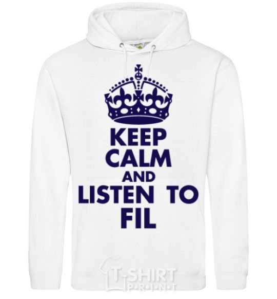 Men`s hoodie Keep calm and listen to Fil White фото