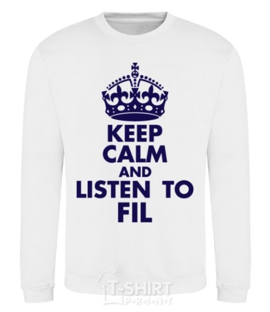 Sweatshirt Keep calm and listen to Fil White фото