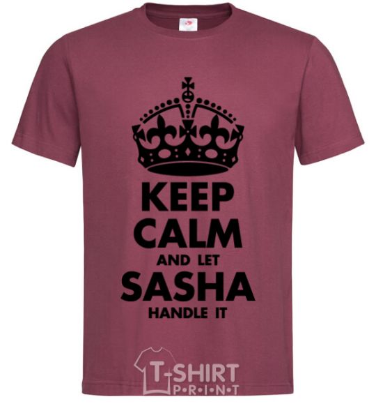 Мужская футболка Keep calm and let Sasha handle it Бордовый фото