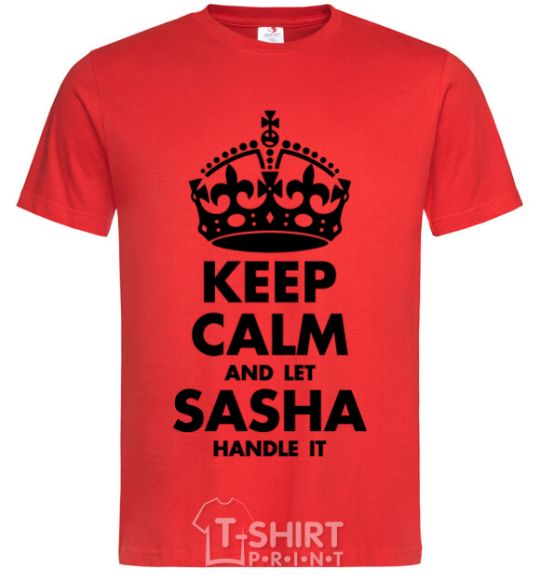 Мужская футболка Keep calm and let Sasha handle it Красный фото