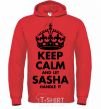 Мужская толстовка (худи) Keep calm and let Sasha handle it Ярко-красный фото