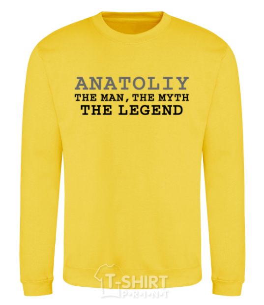 Sweatshirt Anatoliy the man the myth the legend yellow фото