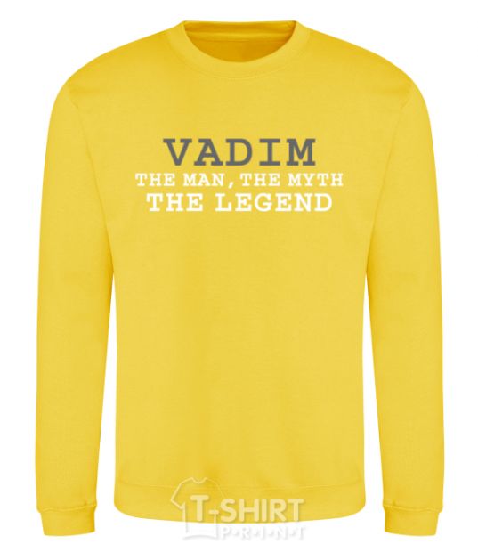 Sweatshirt Vadim the man the myth the legend yellow фото