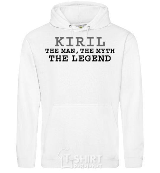 Men`s hoodie Kiril the man the myth the legend White фото