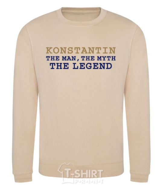 Sweatshirt Konstantin the man the myth the legend sand фото