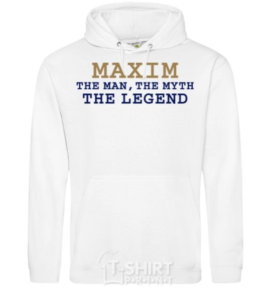 Men`s hoodie Maxim the man the myth the legend White фото