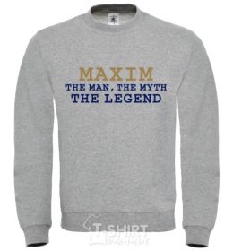 Sweatshirt Maxim the man the myth the legend sport-grey фото