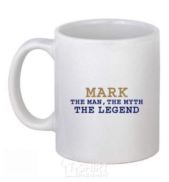 Чашка керамическая Mark the man the myth the legend Белый фото