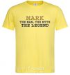 Men's T-Shirt Mark the man the myth the legend cornsilk фото