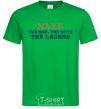 Men's T-Shirt Mark the man the myth the legend kelly-green фото