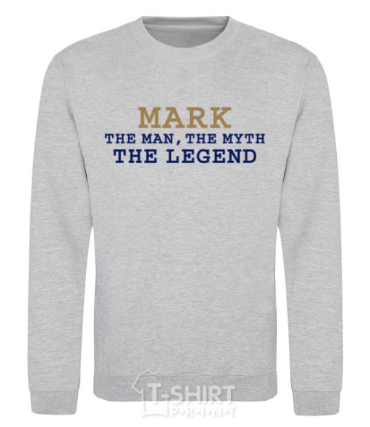 Sweatshirt Mark the man the myth the legend sport-grey фото