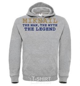 Men`s hoodie Mikhail the man the myth the legend sport-grey фото