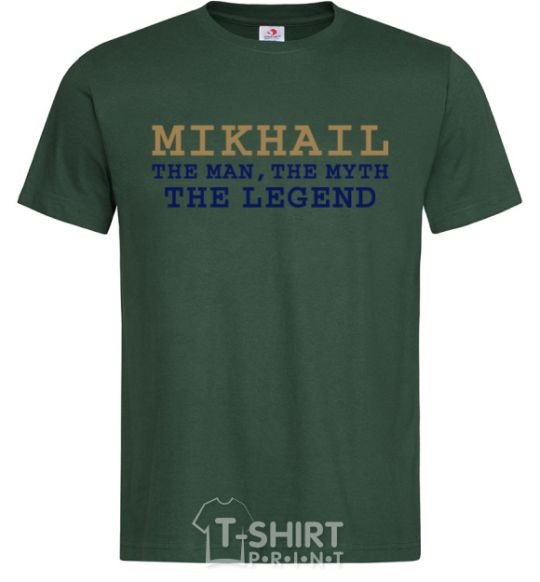 Men's T-Shirt Mikhail the man the myth the legend bottle-green фото