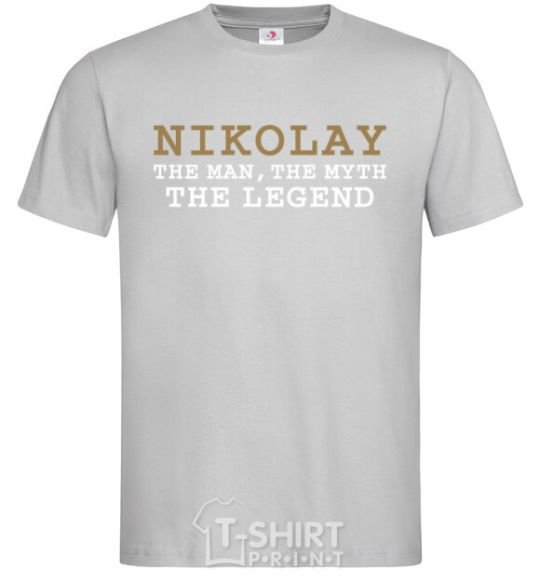 Men's T-Shirt Nikolay the man the myth the legend grey фото