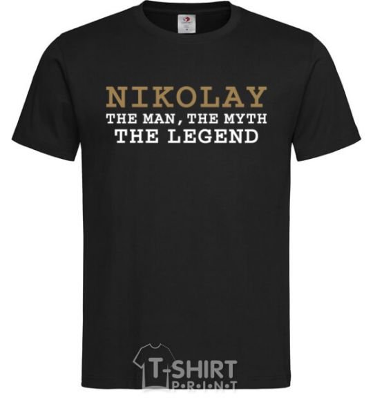 Men's T-Shirt Nikolay the man the myth the legend black фото