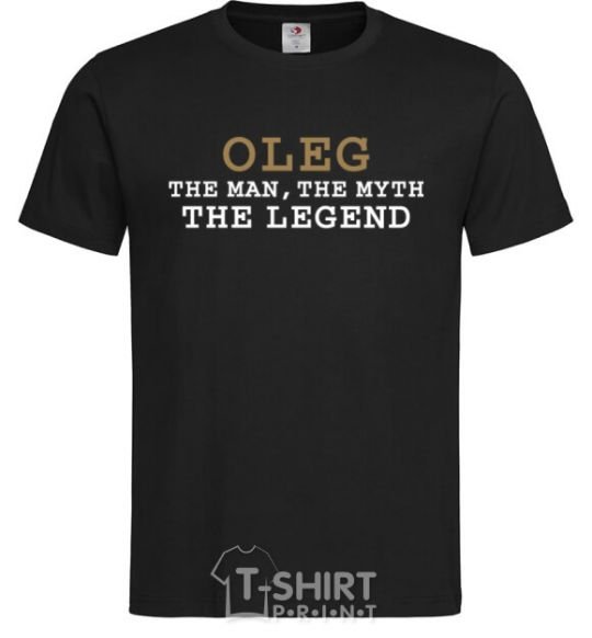 Men's T-Shirt Oleg the man the myth the legend black фото