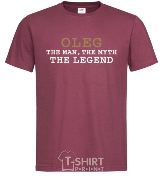 Men's T-Shirt Oleg the man the myth the legend burgundy фото