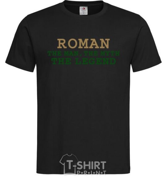 Men's T-Shirt Roman the man the myth the legend black фото