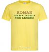 Men's T-Shirt Roman the man the myth the legend cornsilk фото