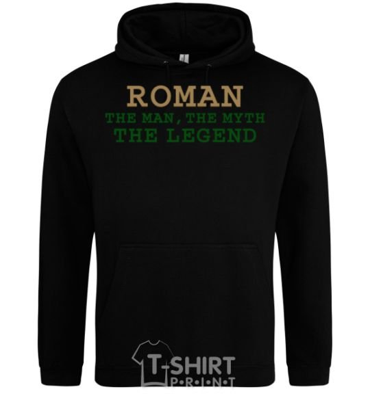 Men`s hoodie Roman the man the myth the legend black фото