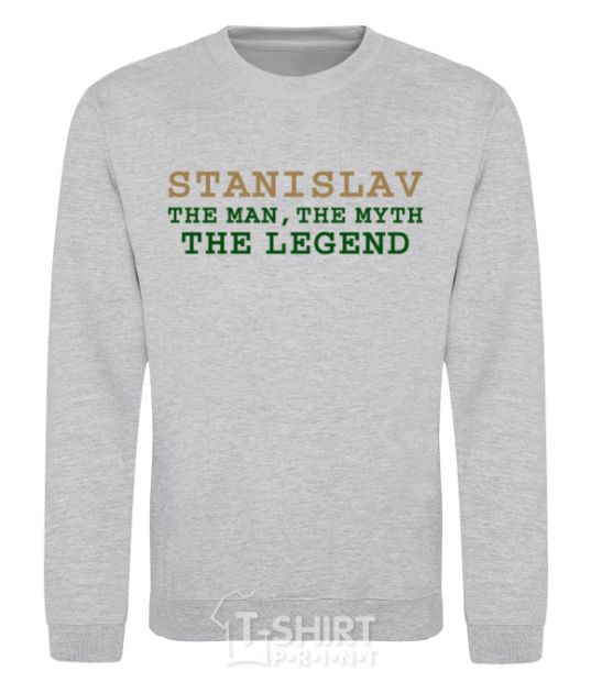 Sweatshirt Stanislav the man the myth the legend sport-grey фото