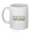 Ceramic mug Yaroslav the man the myth the legend White фото