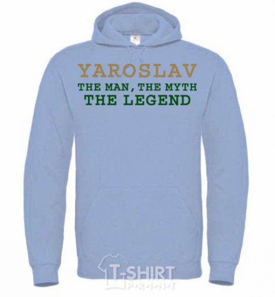 Men`s hoodie Yaroslav the man the myth the legend sky-blue фото