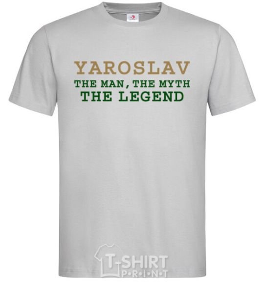 Men's T-Shirt Yaroslav the man the myth the legend grey фото