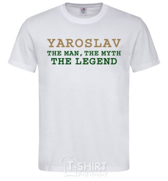 Men's T-Shirt Yaroslav the man the myth the legend White фото