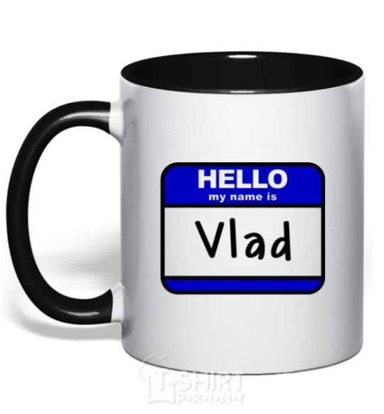 Mug with a colored handle Hello my name is Vlad black фото