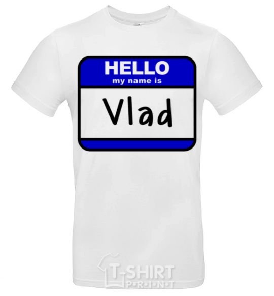 Men's T-Shirt Hello my name is Vlad White фото
