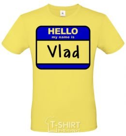 Men's T-Shirt Hello my name is Vlad cornsilk фото