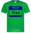 Men's T-Shirt Hello my name is Vlad kelly-green фото