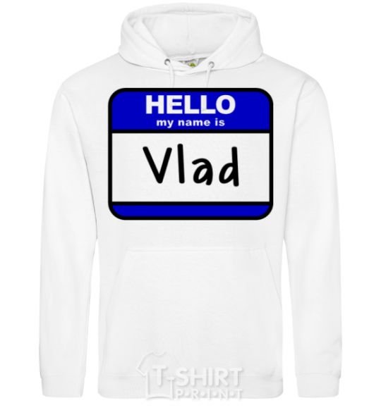 Мужская толстовка (худи) Hello my name is Vlad Белый фото