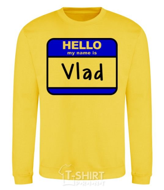 Свитшот Hello my name is Vlad Солнечно желтый фото