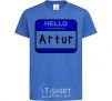 Kids T-shirt Hello my name is Artur royal-blue фото