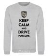 Sweatshirt Keep calm and drive Porsche sport-grey фото