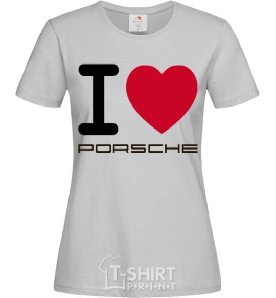 Женская футболка I love Porsche Серый фото