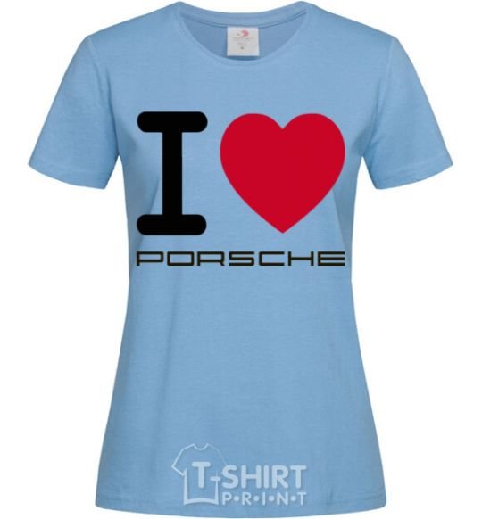 Женская футболка I love Porsche Голубой фото