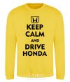 Sweatshirt Keep calm and drive Honda yellow фото