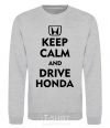 Sweatshirt Keep calm and drive Honda sport-grey фото