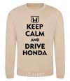 Sweatshirt Keep calm and drive Honda sand фото
