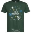 Мужская футболка Let it snow Темно-зеленый фото