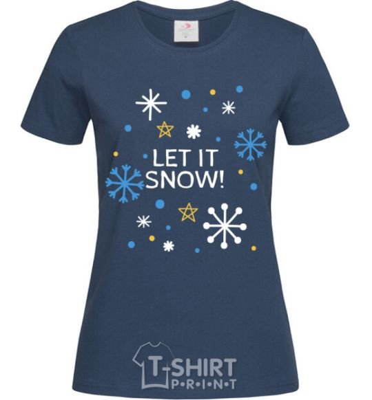Women's T-shirt Let it snow navy-blue фото