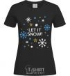 Женская футболка Let it snow Черный фото