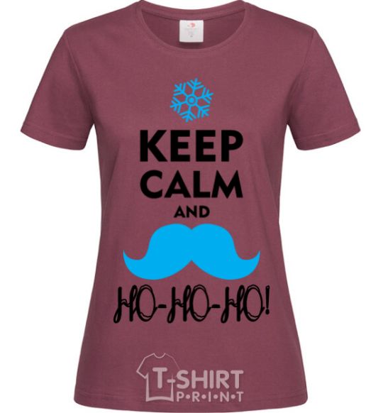 Women's T-shirt Keep calm and ho-ho-ho burgundy фото