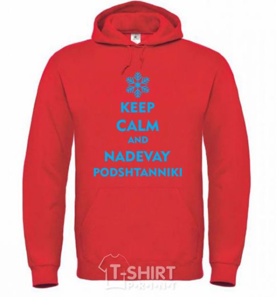 Men`s hoodie Keep calm and nadevay podshtanniki bright-red фото