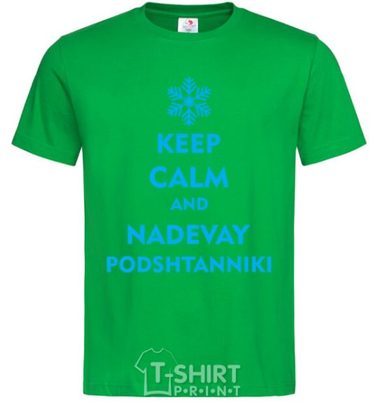 Men's T-Shirt Keep calm and nadevay podshtanniki kelly-green фото